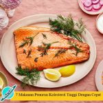 7 Makanan Penurun Kolesterol Tinggi Dengan Cepat