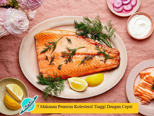 7 Makanan Penurun Kolesterol Tinggi Dengan Cepat